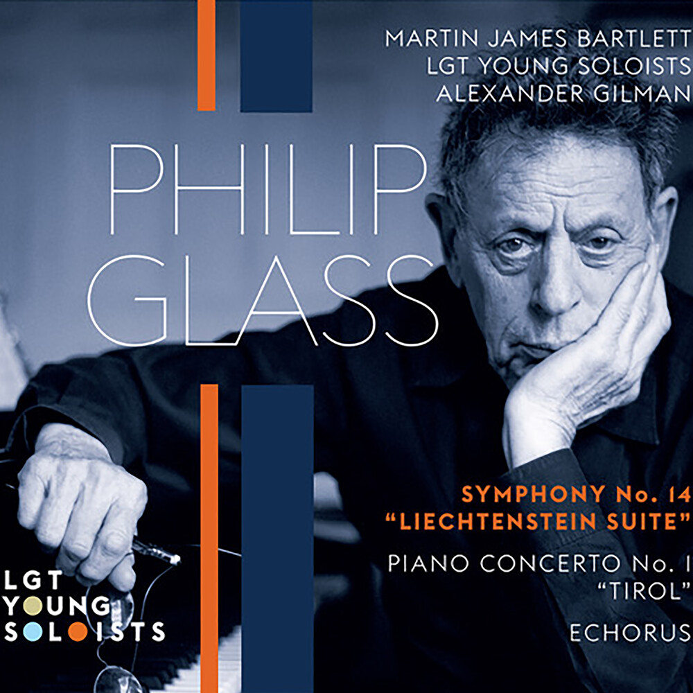 LGT Young Soloists - Glass: Symphony No.14 Piano Concerto No.1 Echorus