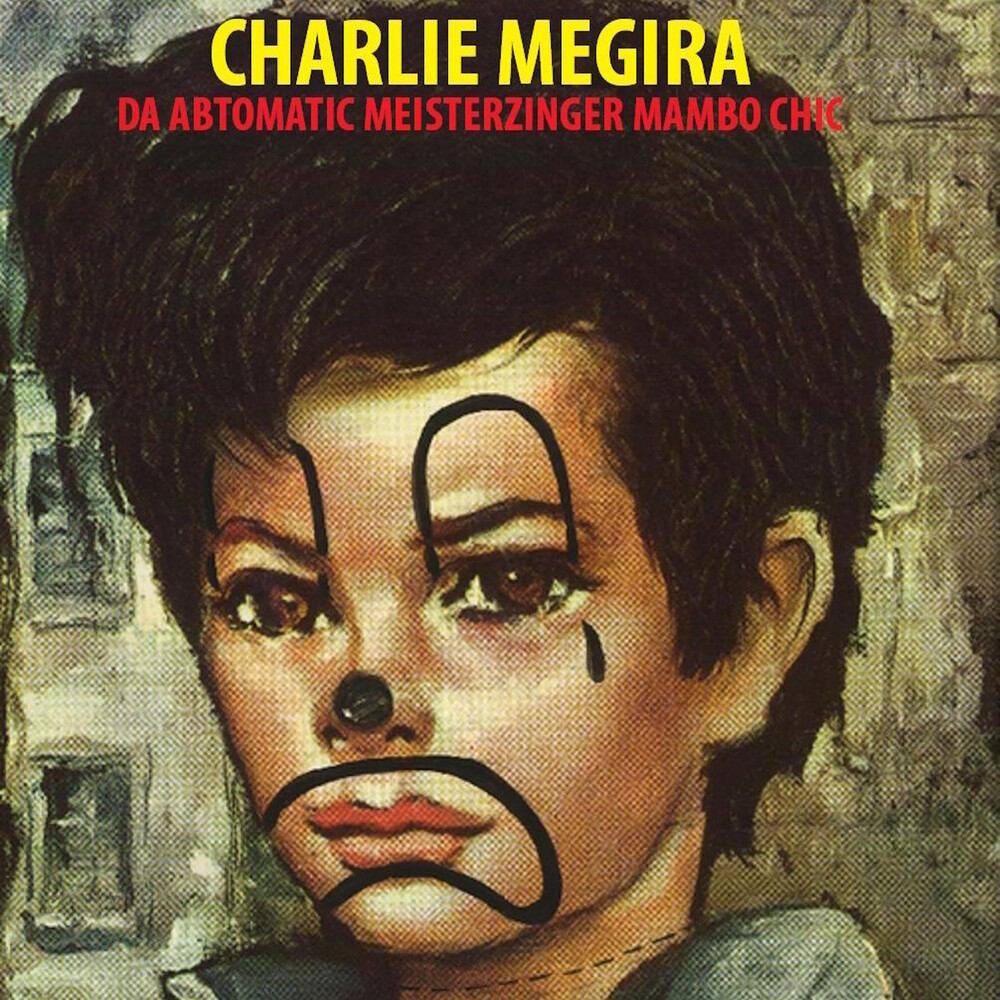 Charlie Megira - Abtomatic Miesterzinger Mambo Chic