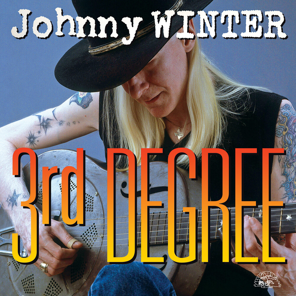 Johnny Winter - 3rd Degree (Ofgv)