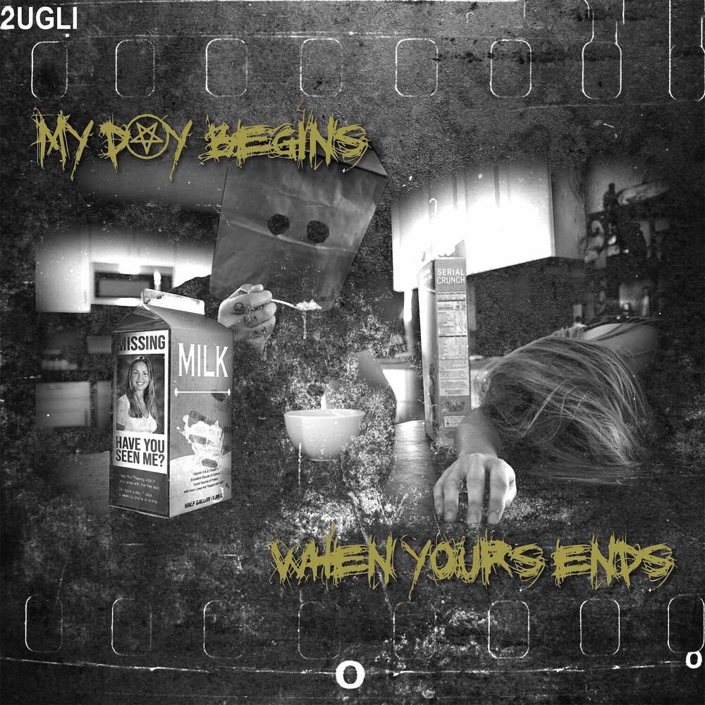 2Ugli - My Day Begins Where Yours Ends