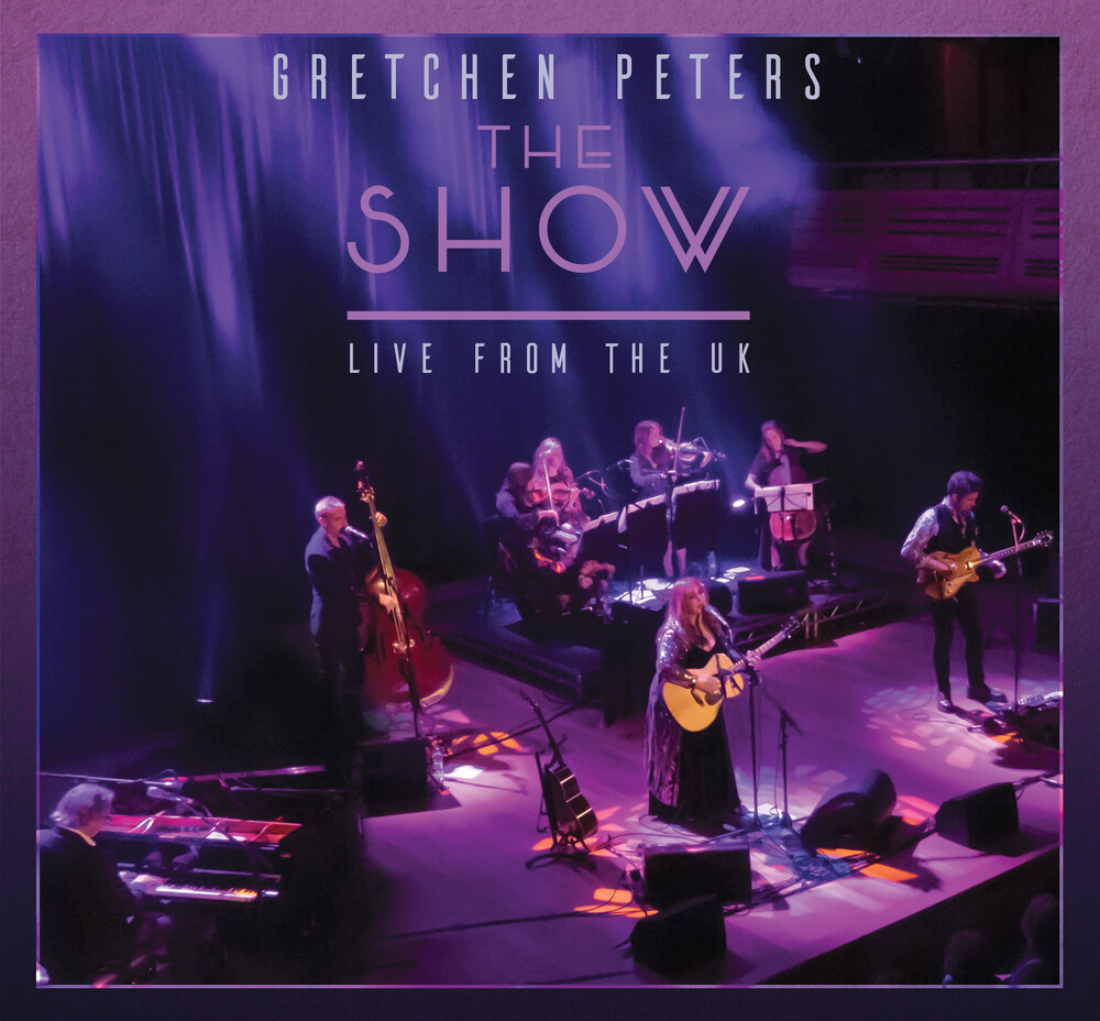 Gretchen Peters - Show - Live From The Uk