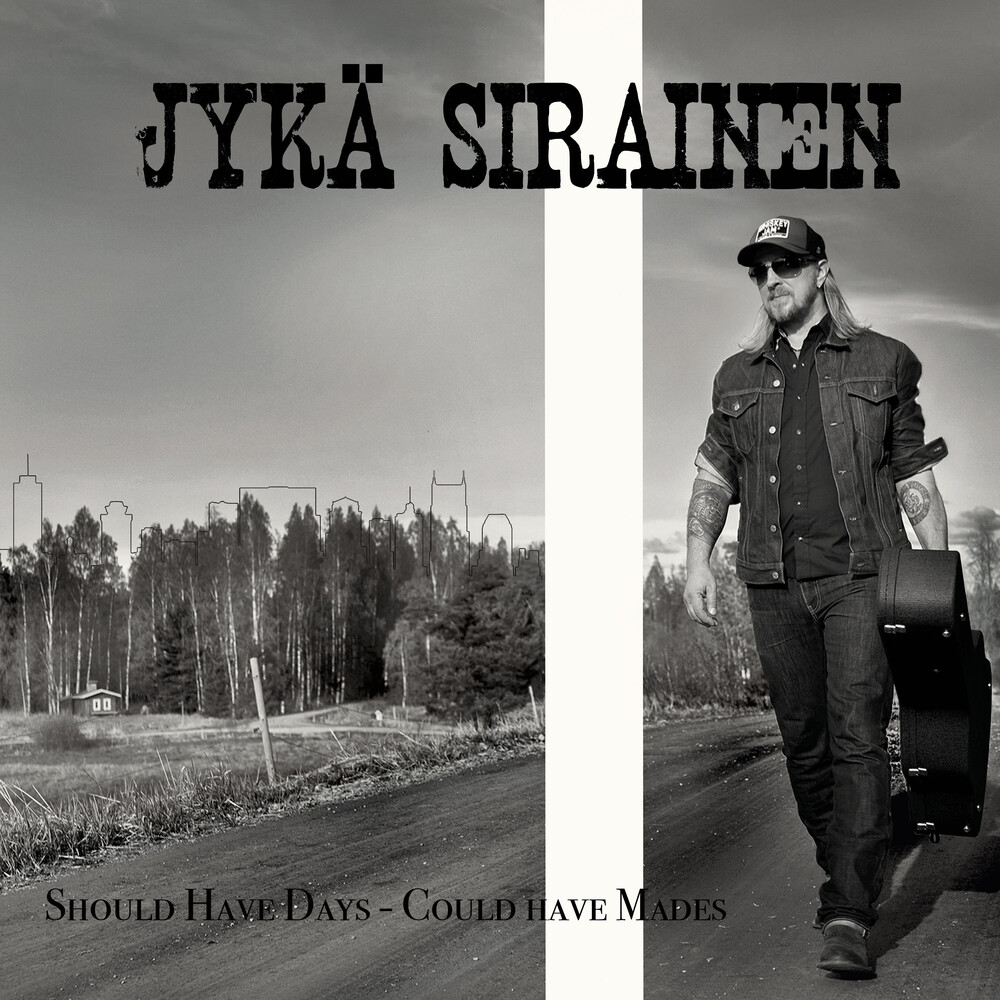 Sirainen Jyka - Should Have Days [Digipak]