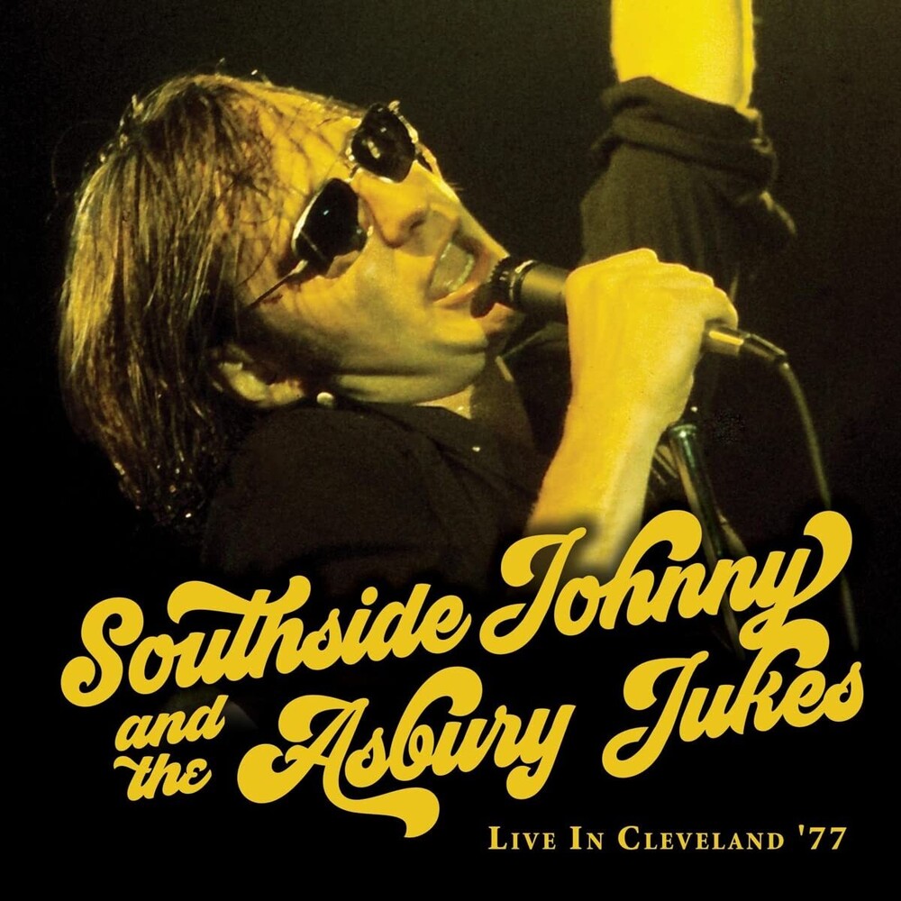 Southside Johnny & The Asbury Jukes - Live In Cleveland '77