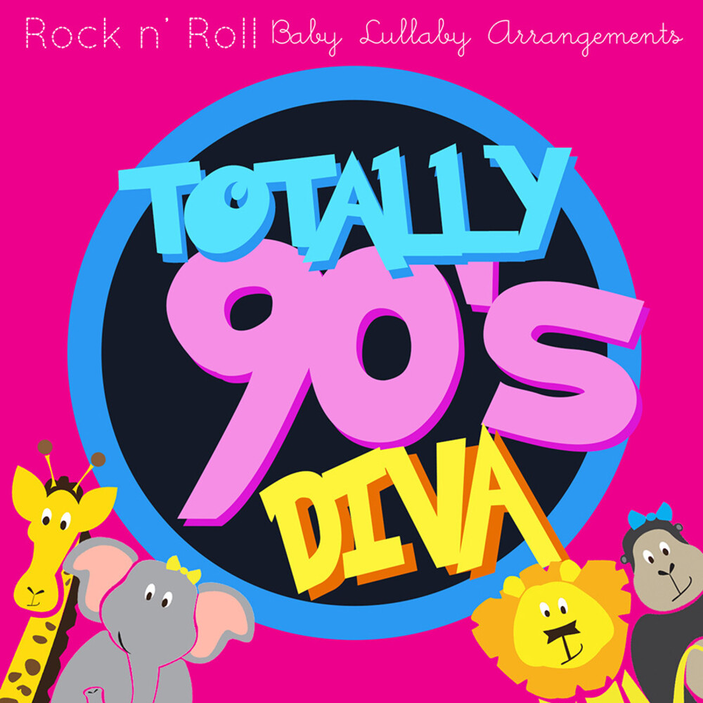 Various Artists - Totally 90's Diva Lullabies, Vol. 1 (Various Artist)
