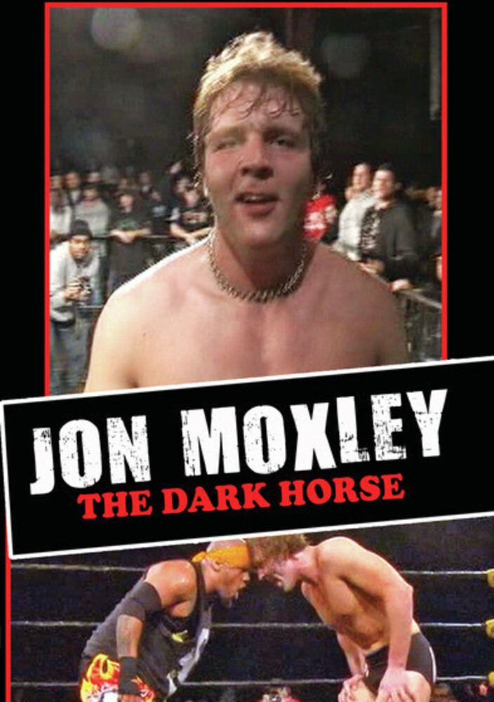 Jon Moxley: Dark Horse - Jon Moxley: Dark Horse / (Mod)