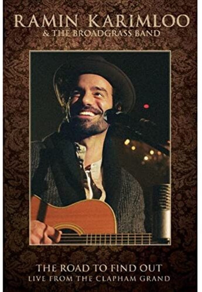 Karimloo, Ramin & the Broadgrass Band - Road To Find Out (Live From The Clapham Grand)