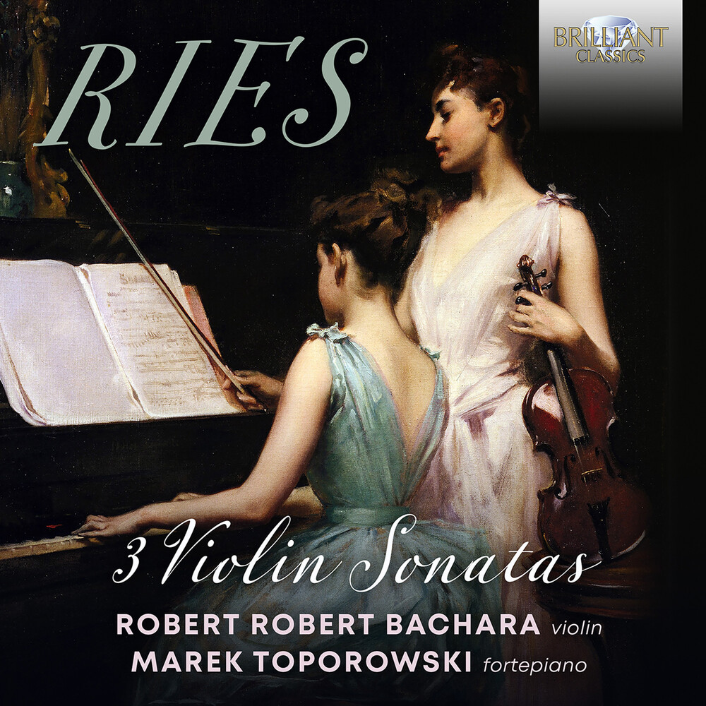 Ries / Toporowski / Bachara - 3 Violin Sonatas