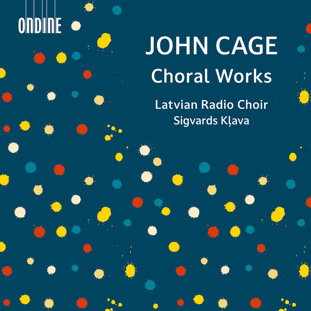 Cage / Latvian Radio Choir - Choral Works