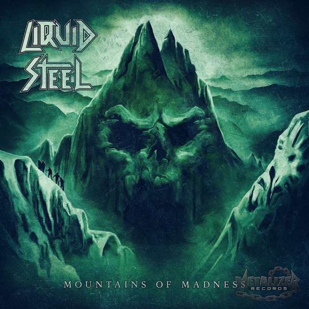 Liquid Steel - Mountains Of Madness