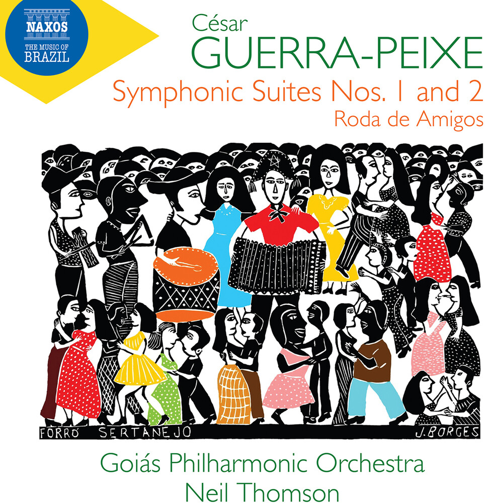 Guerra-Peixe / Goias Philharmonic Orchestra / Thom - Symphonic Suites 1 & 2