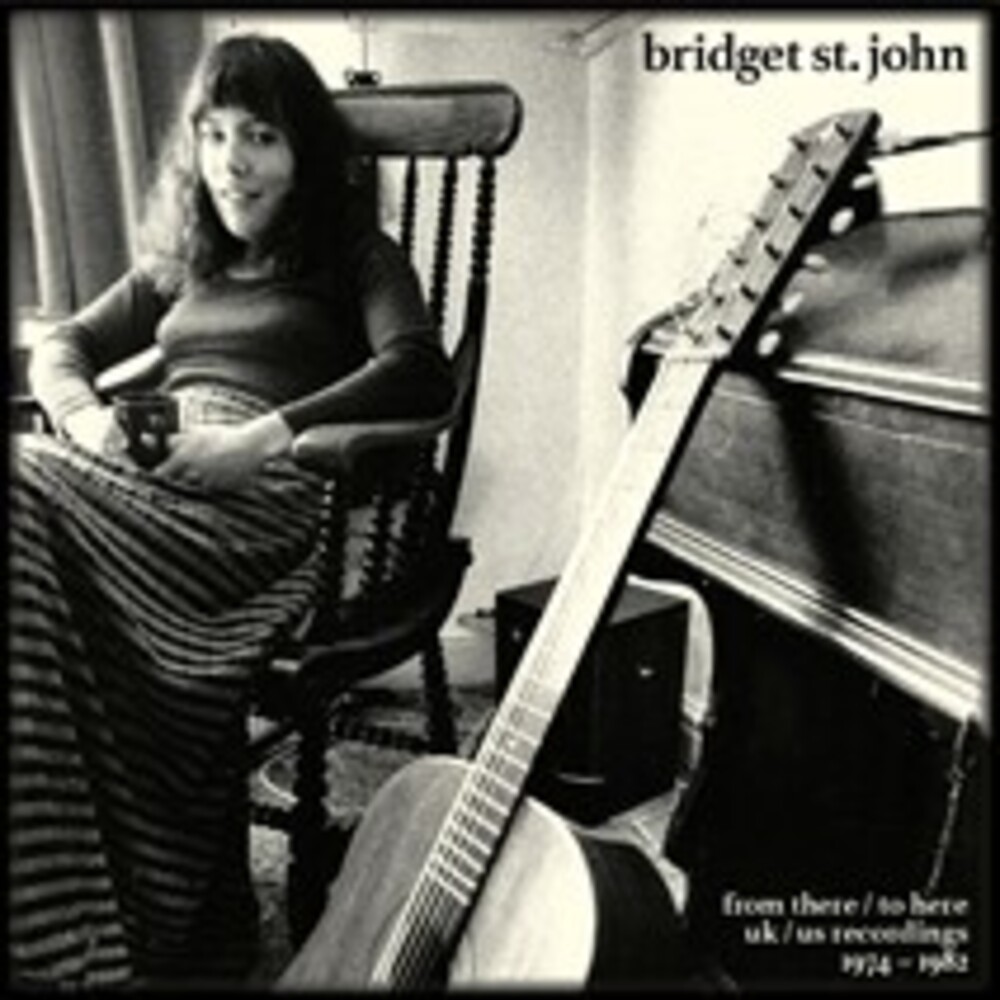 St Bridget John - From There / To Here: Uk/Us Recordings 1974-1982