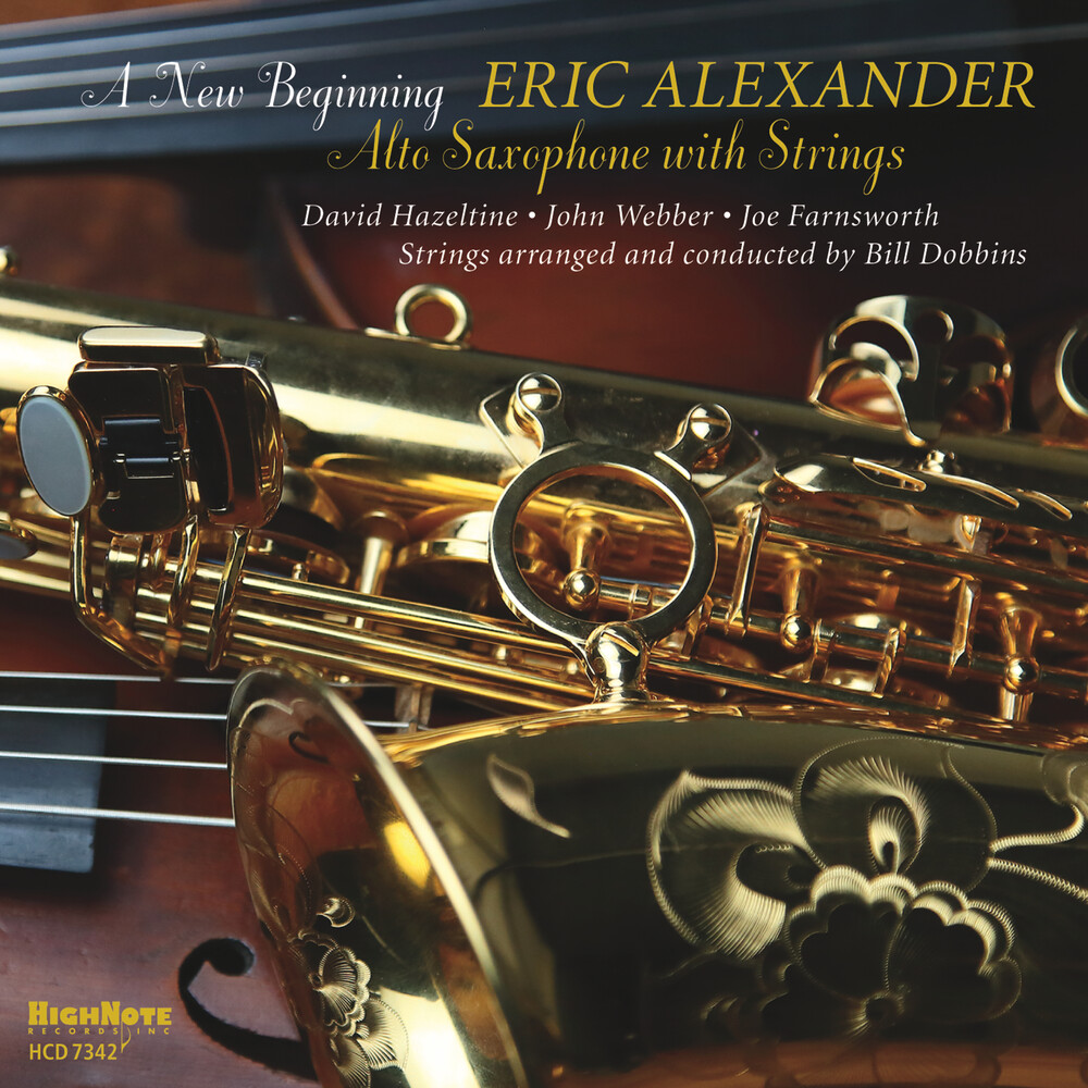 Eric Alexander - New Beginning - Alto Saxophone With Strings