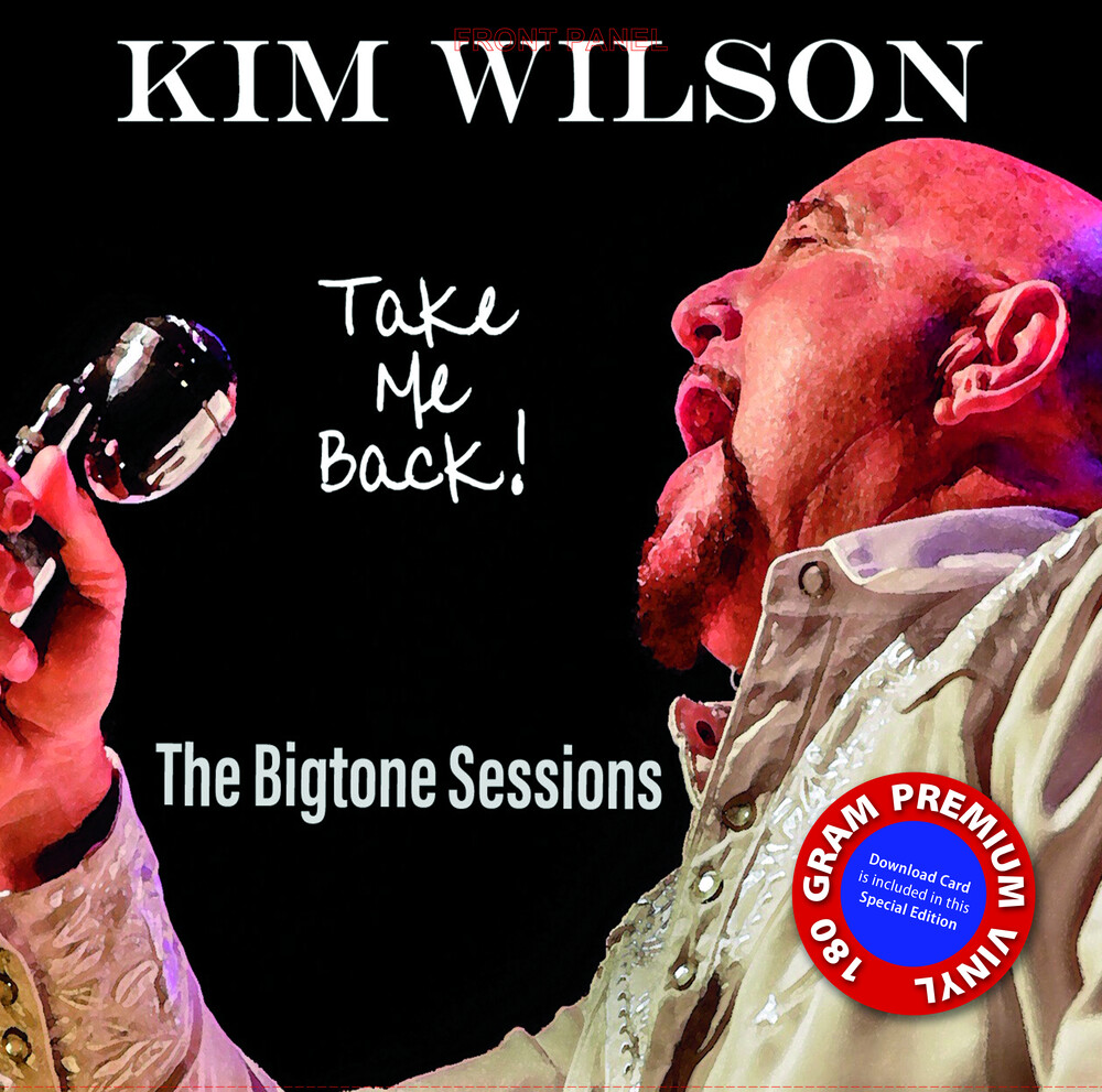 Kim Wilson - Take Me Back [180 Gram]