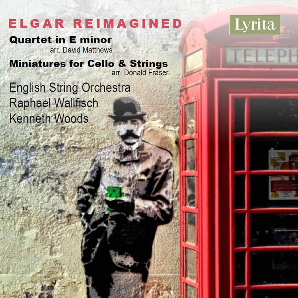 Elgar / English String Orch / Woods - Elgar Reimagined
