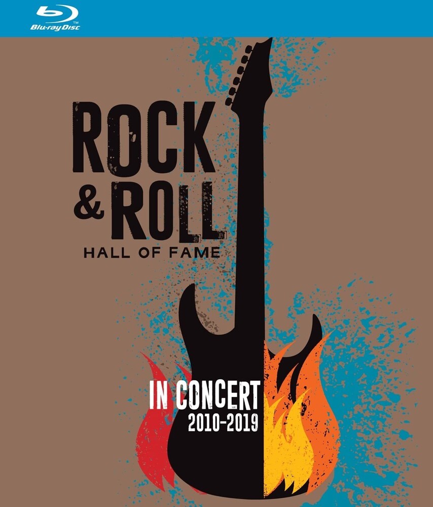 Rock & Roll Hall of Fame in Concert 2010 - 2019 - Rock & Roll Hall Of Fame In Concert 2010 - 2019