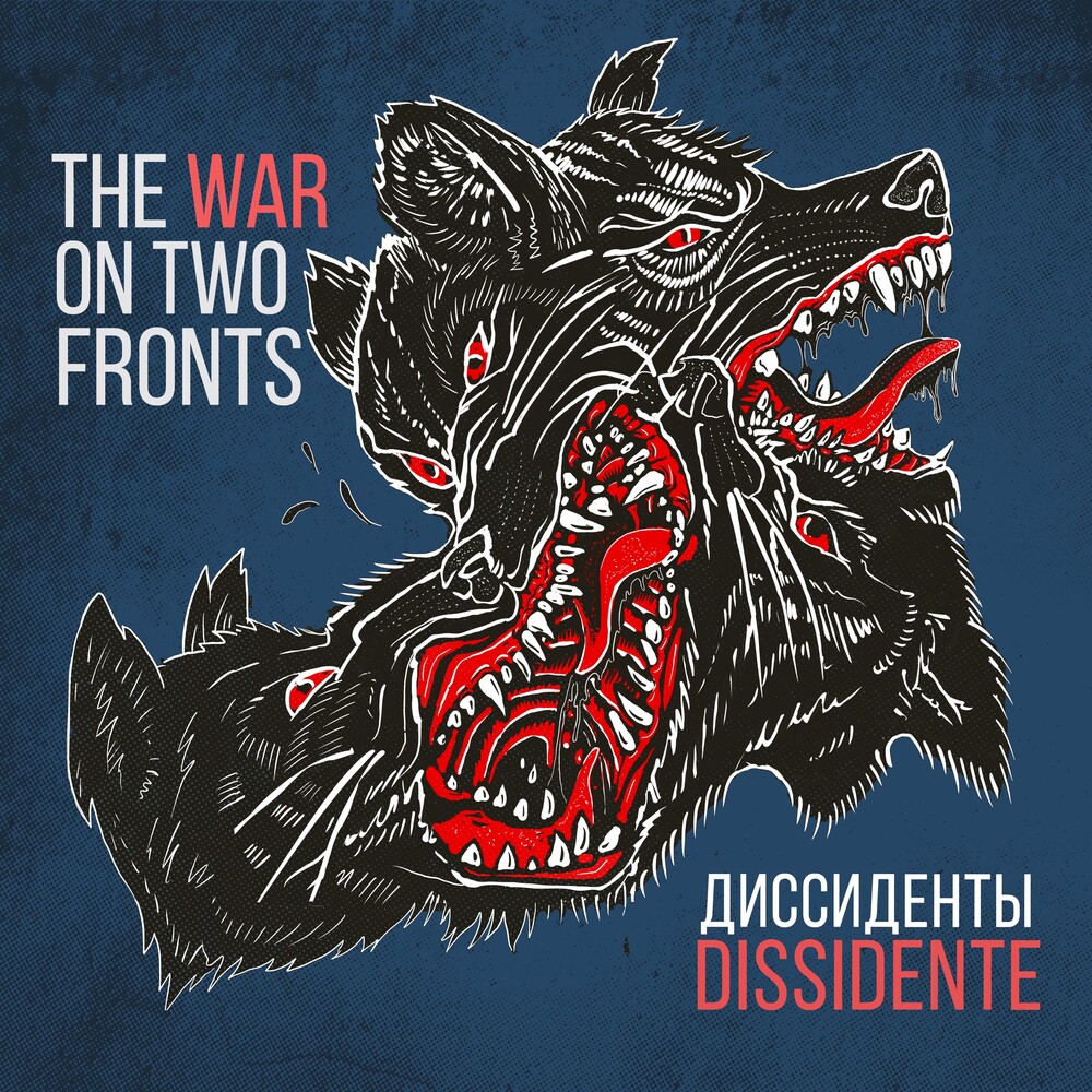 Dissidente - War On Two Fronts