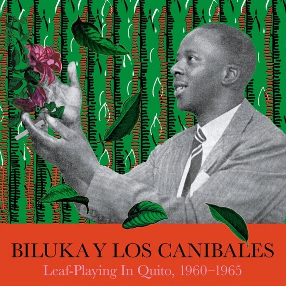Biluka / Los Canibales - Leaf Playing In Quito 1960-1965 (2pk)