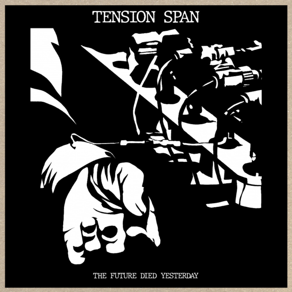 Tension Span - Future Died Yesterday