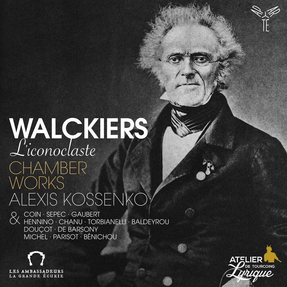 Alexis Kossenko - Walckiers L'iconoclaste. Chamber Works