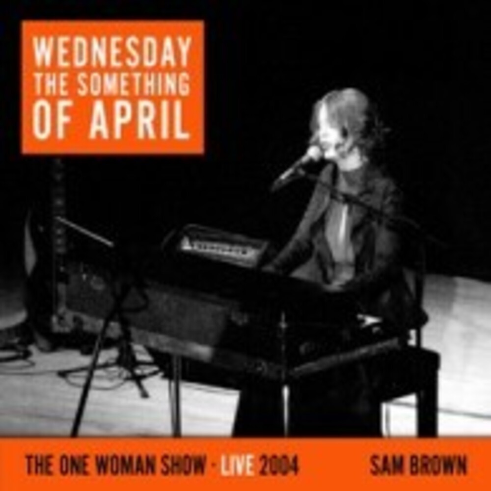 Sam Brown - Wednesday The Something Of April (Uk)