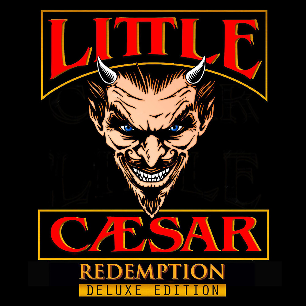 Little Ceasar - Redemption [Deluxe]