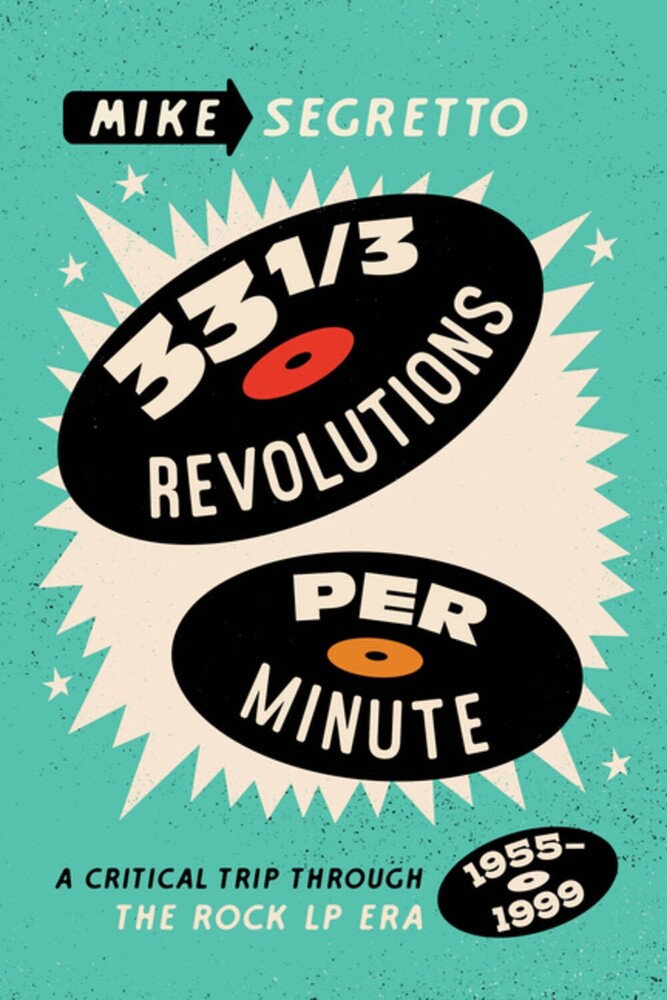 Mike Segretto - 33 1/3 Revolutions Per Minute (Ppbk)