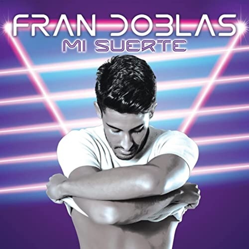 Fran Doblas - Mi Suerte (Spa)