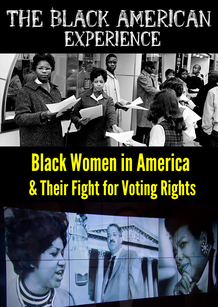Black Women in America - Black Women in America & Their Fight for Voting Rights