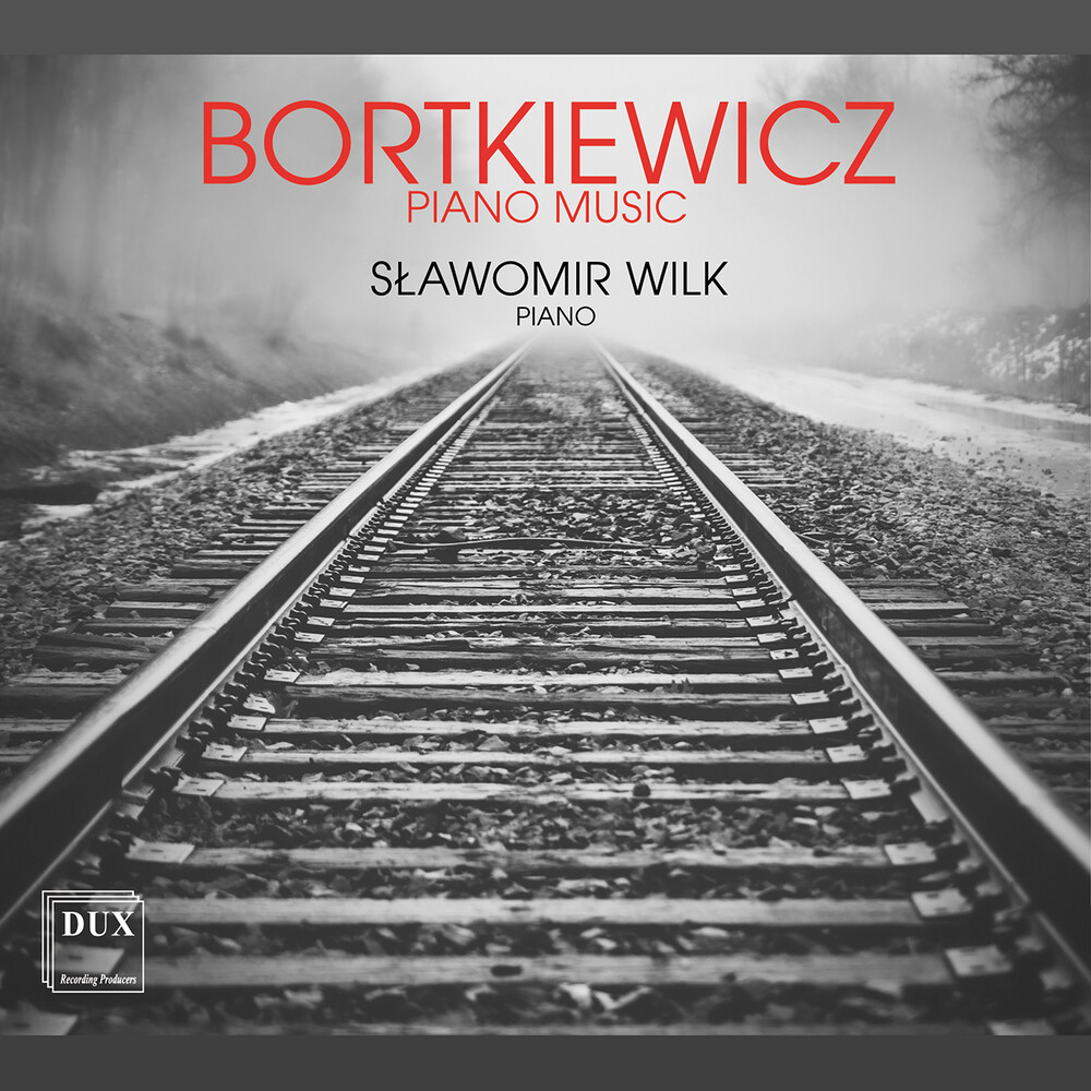 Bortkiewicz / Wilk - Piano Music