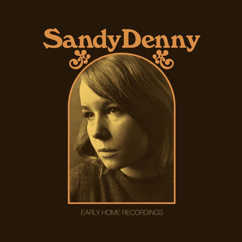 Sandy Denny - The Early Home Recordings