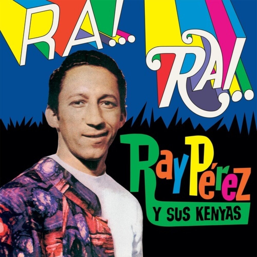 Ray Perez  / Sus Kenyas - Ra Rai