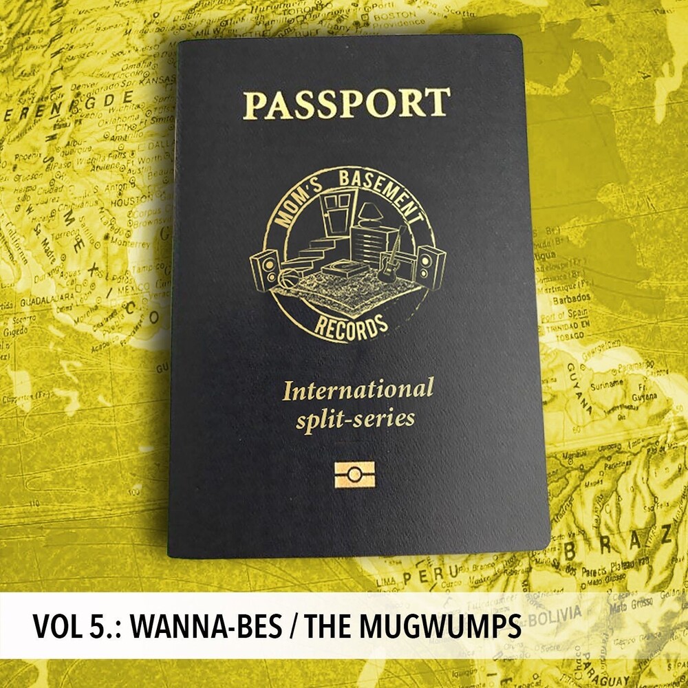 Wanna-Bes / the Mugwumps - Passport: International Split Series V.5
