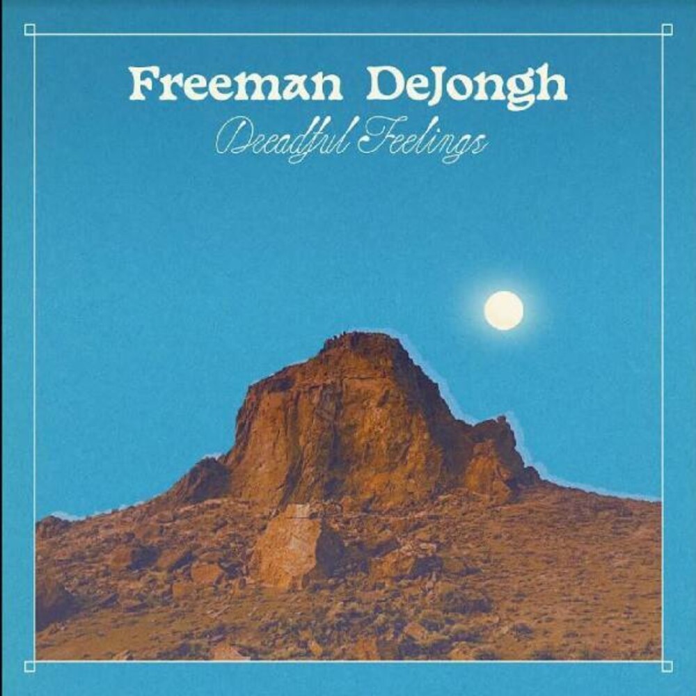 Freeman Dejongh - Dreadful Feelings