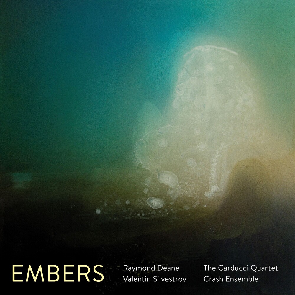 Carducci Quartet & Crash Ensemble - Embers