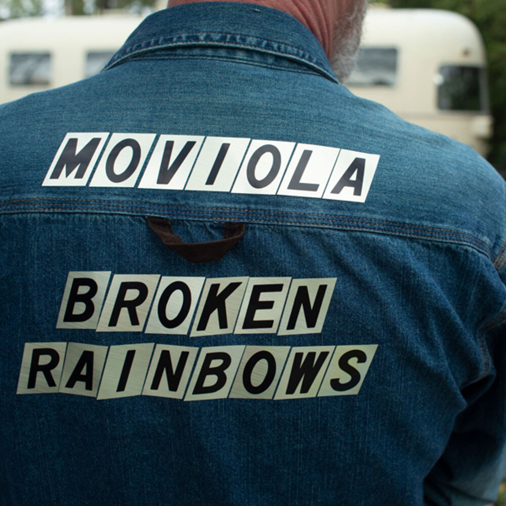Moviola - Broken Rainbows