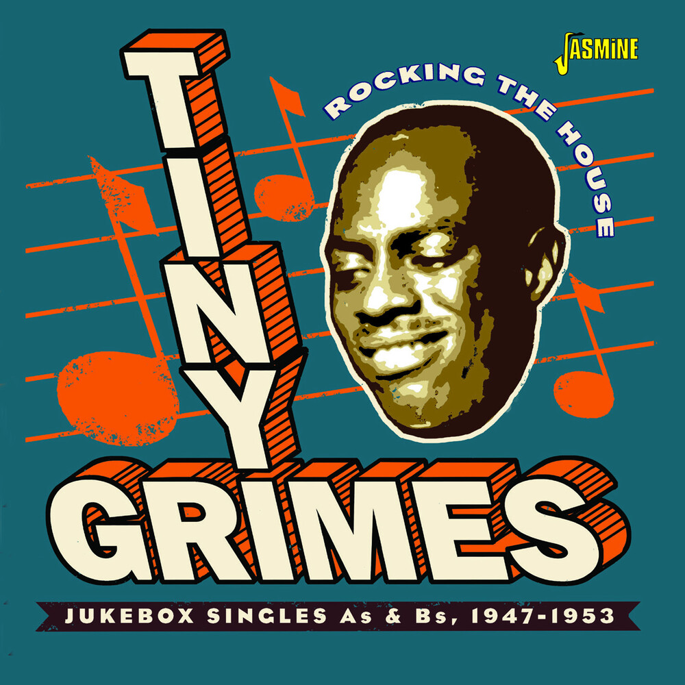 Tiny Grimes - Rocking The House: Jukebox Singles As & Bs 1947-53