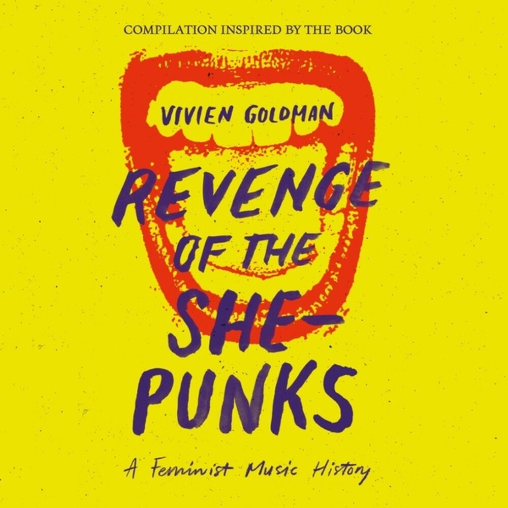 Various Artists - Revenge Of The She-Punks: Compilation Inspired By The Book By Vivien Goldman