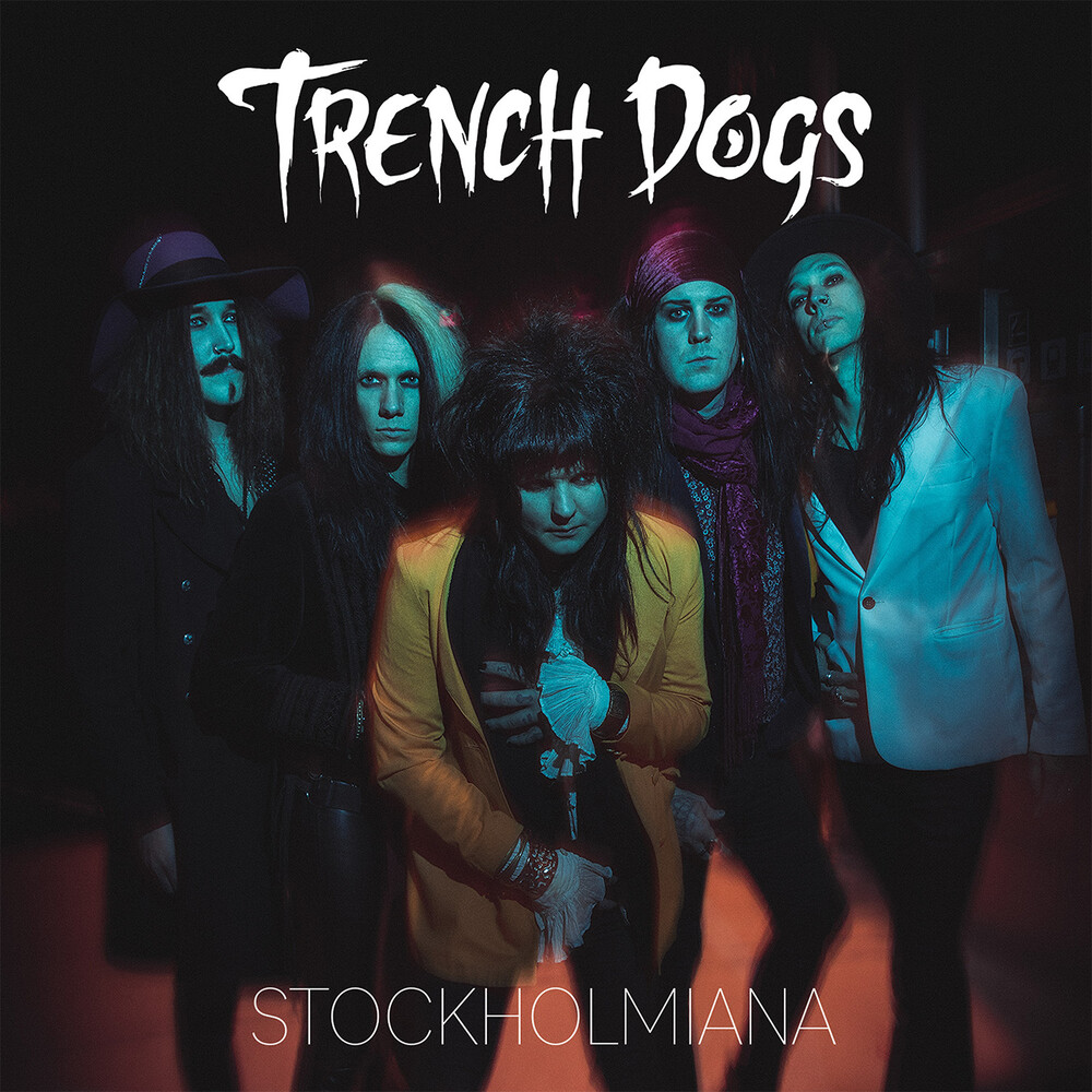 Trench Dogs - Stockholmiana