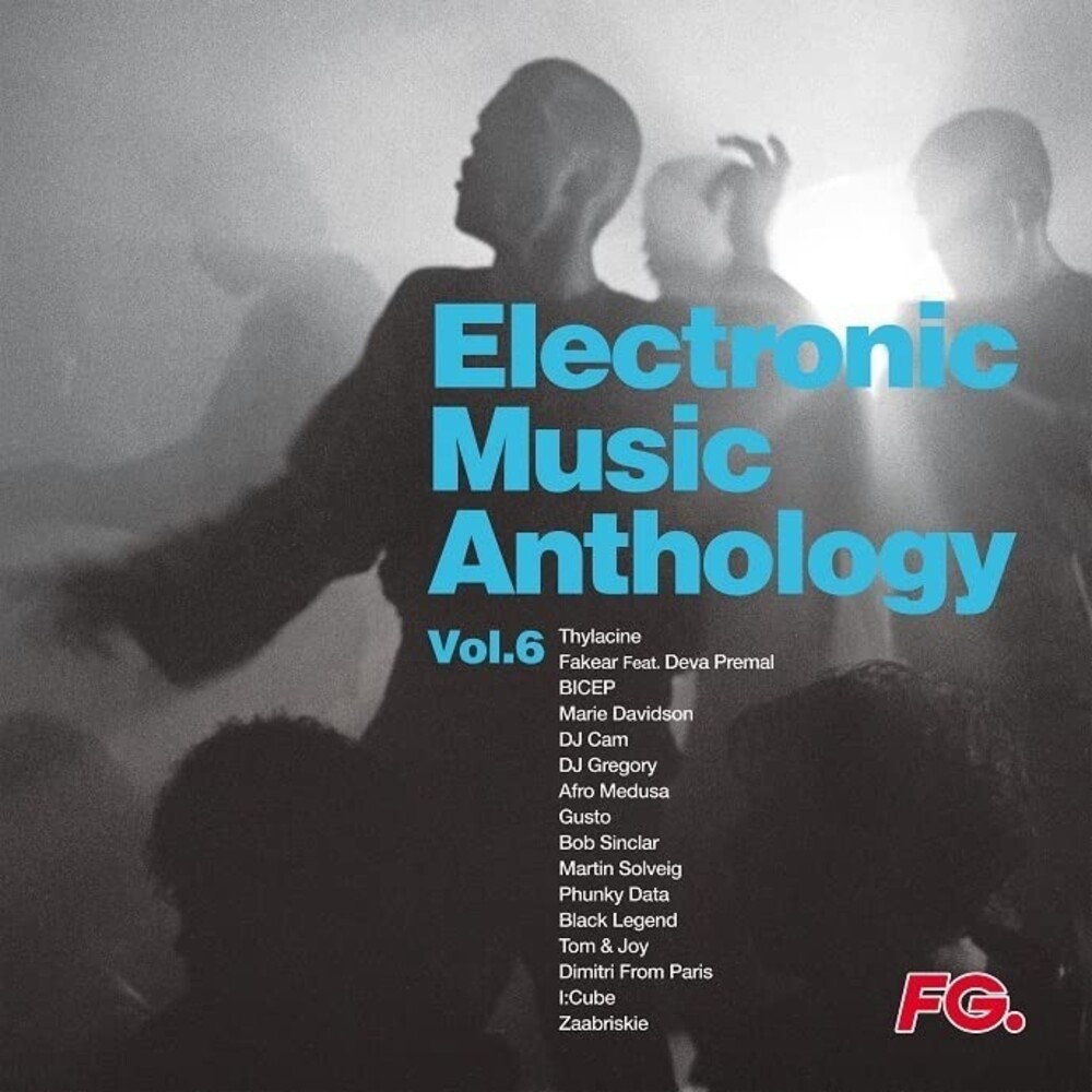 Electronic Music Anthology: Vol 6 / Various - Electronic Music Anthology: Vol 6 / Various