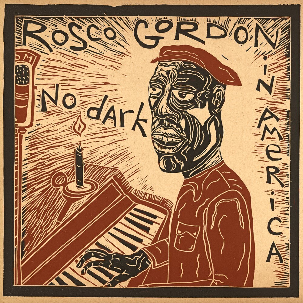 Rosco Gordon - No Dark In America (Gate)