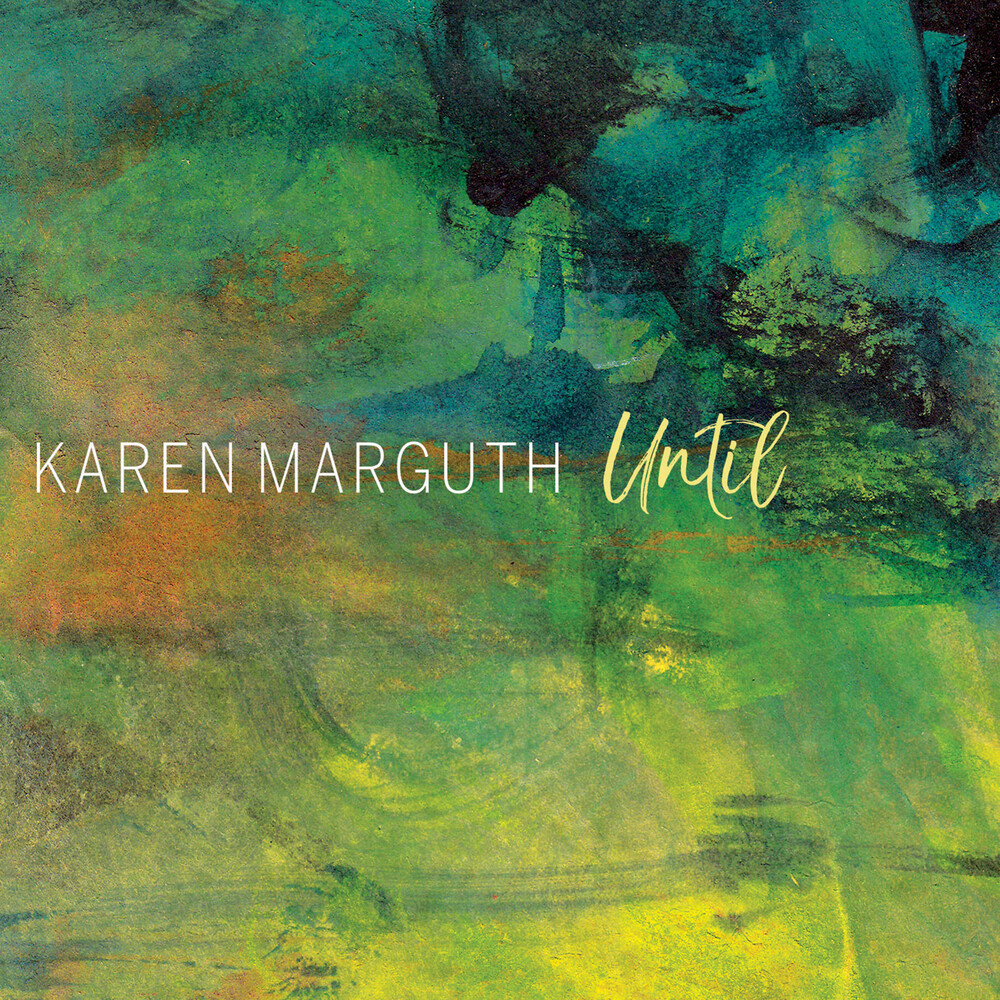 Karen Marguth - Until