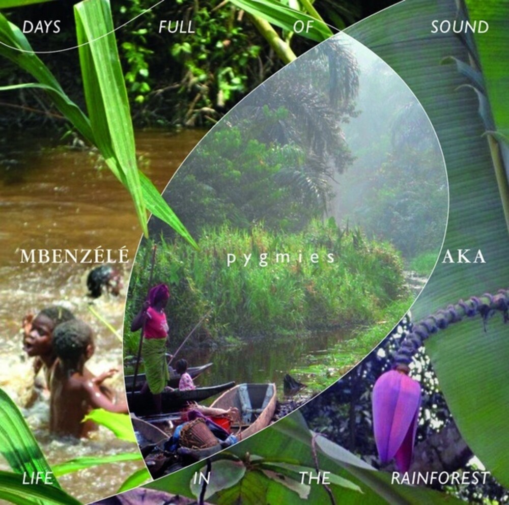 Pygmies Mbenzele / Pygmies Aka - Days Full Of Sound - Life In The Rainforest (2pk)