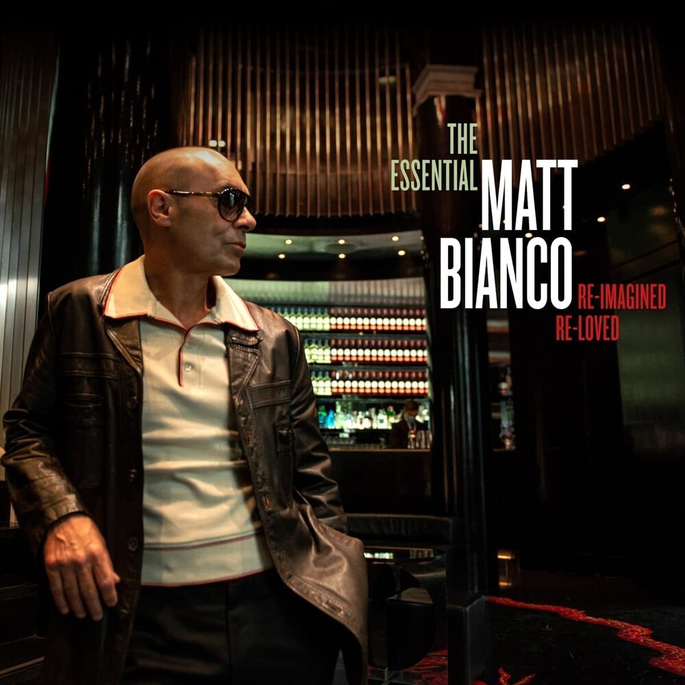 Matt Bianco - Essential Matt Bianco: Re-Imagined Re-Loved (Uk)