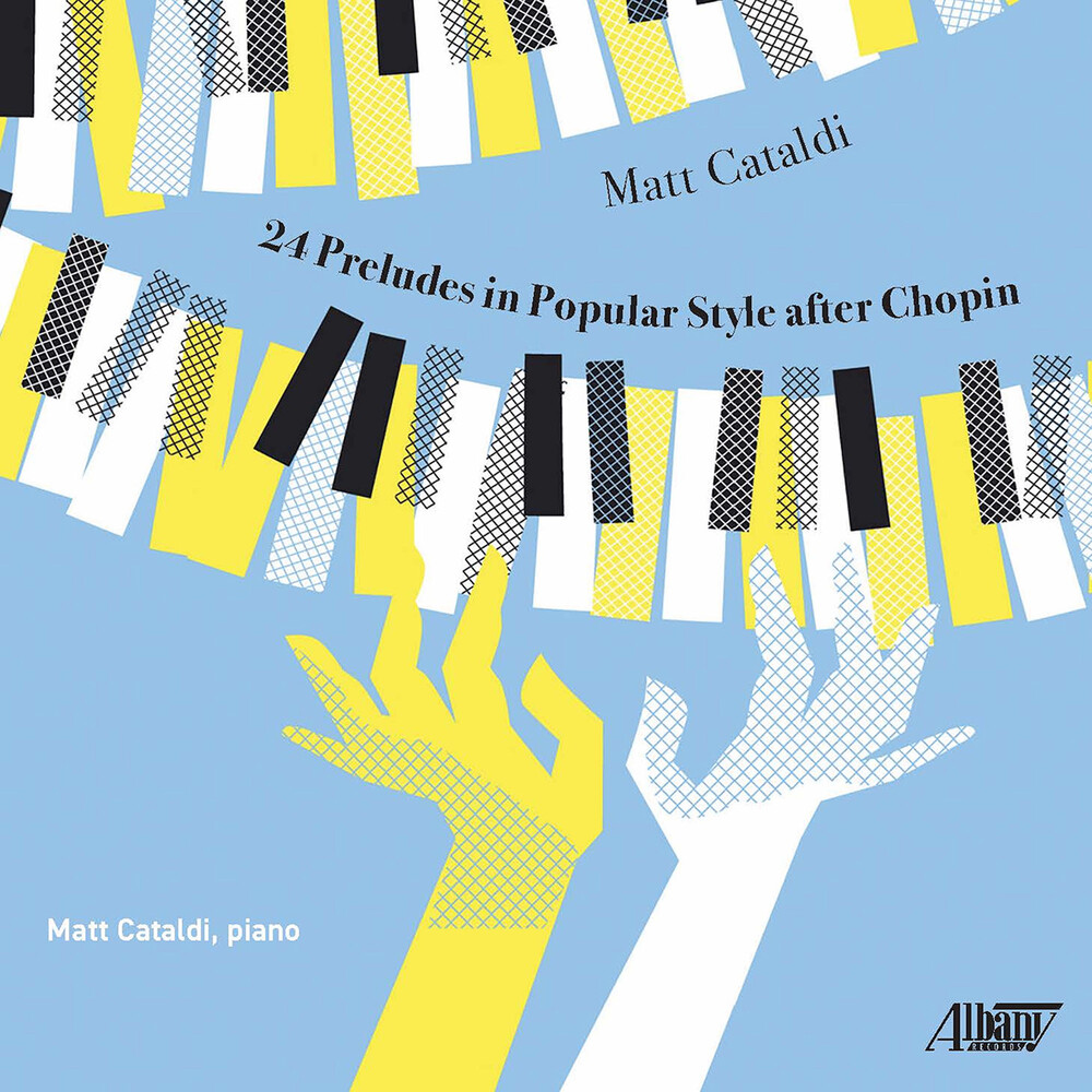Matt Cataldi - 24 Preludes In Popular Style After Chopin