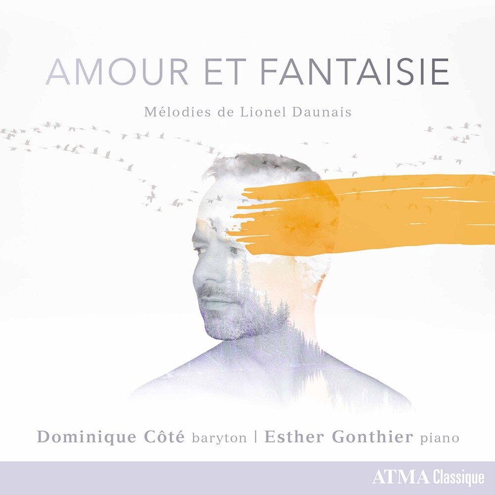 Daunais / Cote / Desmeules - Amour Et Fantaisie
