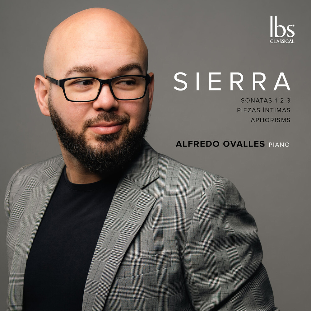 Sierra / Ovalles - Piano Works