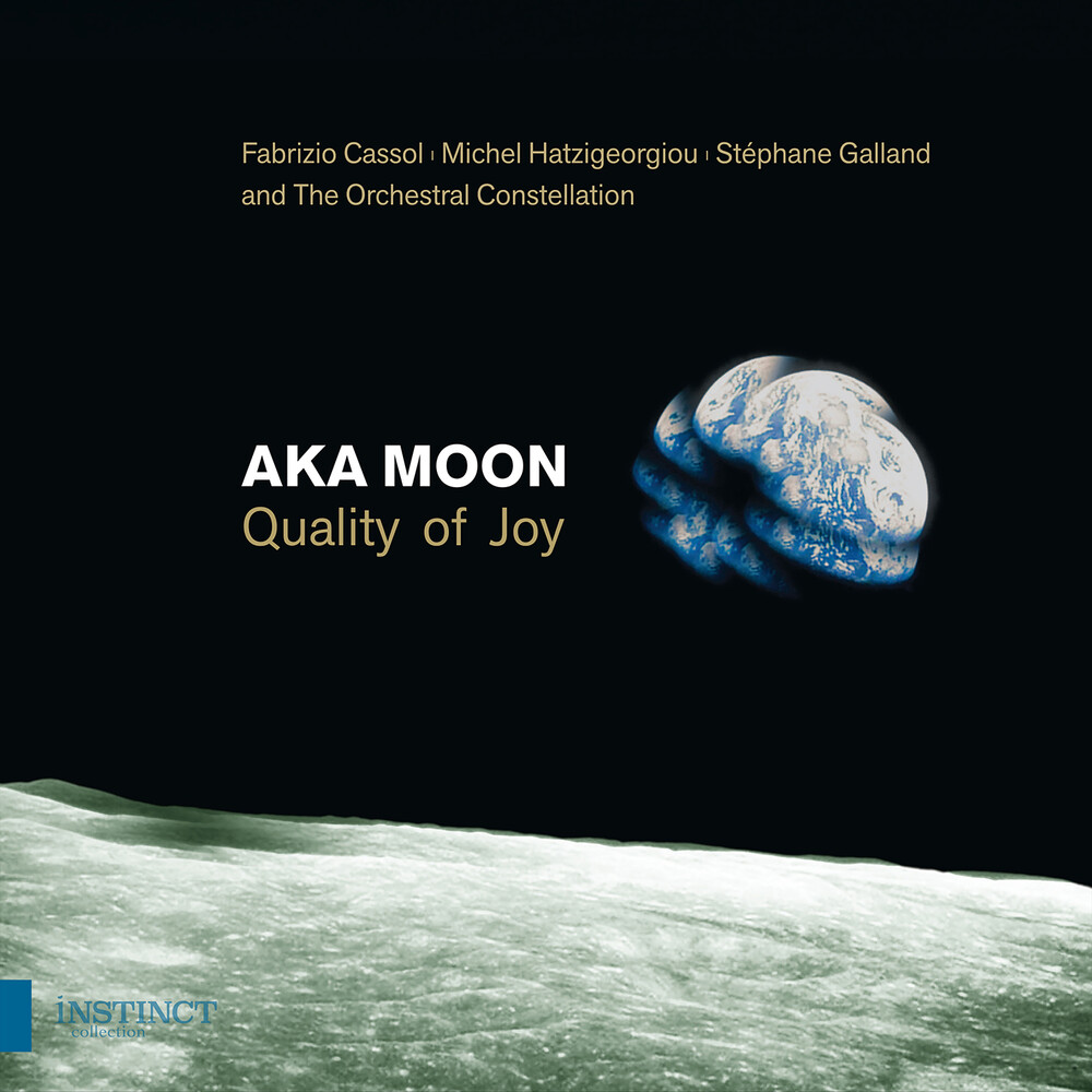 Cassol / Orchestral Constellation - Quality Of Joy