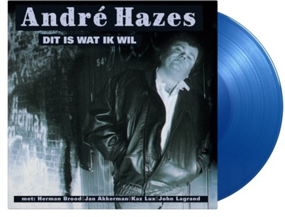 Andre Hazes - Dit Is Wat Ik Wil (Blue) [Colored Vinyl] [Limited Edition] [180 Gram] (Hol)