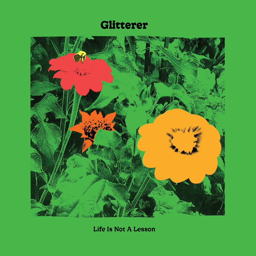 Glitterer - Life is Not A Lesson [Indie Exclusive Limited Edition Green LP]