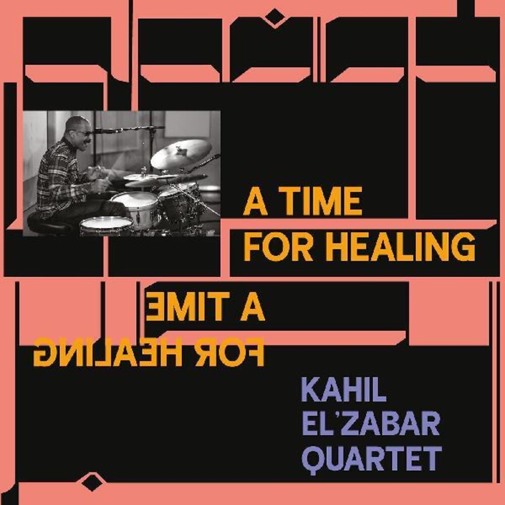 Kahil El'Zabar Quartet - Time For Healing (Audp) [Deluxe] [180 Gram]